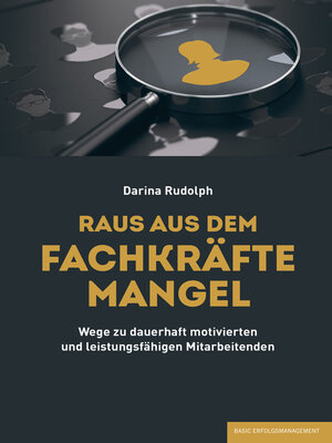 cover image of RAUS AUS DEM FACHKRÄFTEMANGEL